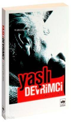 Yaşlı Devrimci - 1