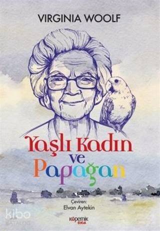 Yaşlı Kadın ve Papağan - 1