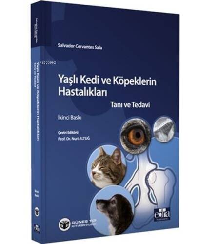 Yaşlı Kedi ve Köpeklerin Hastalıkları Tanı ve Tedavi - 1