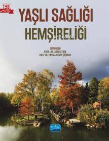 Yaşlı Sağlığı Hemşireliği - 1