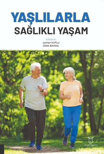 Yaşlılarla Sağlıklı Yaşam - 1