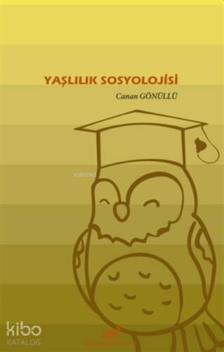 Yaşlılık Sosyolojisi - 1