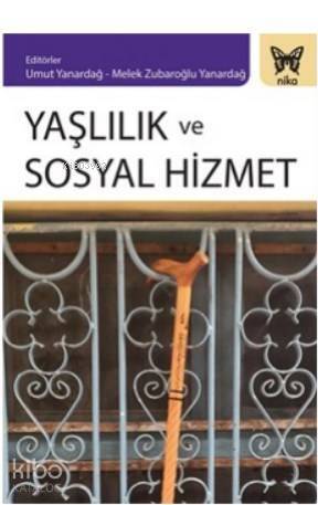 Yaşlılık ve Sosyal Hizmet - 1