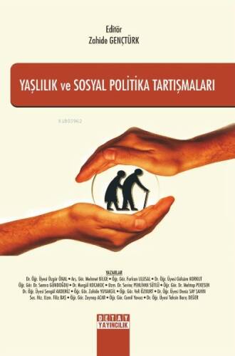 Yaşlılık Ve Sosyal Politika Tartışmaları - 1