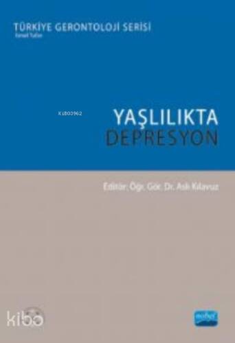 Yaşlılıkta Depresyon - 1