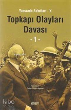 Yassıada Zabıtları 10; Topkapı Olayları Davası 2 Cilt - 1