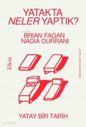 Yatakta Neler Yaptık? ;Yatay Bir Tarih - 1