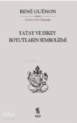 Yatay ve Dikey Boyutların Sembolizmi - 1