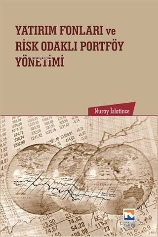 Yatırım Fonları ve Risk Odaklı Portföy Yönetimi - 1