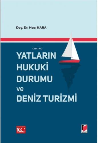 Yatların Hukuki Durumu ve Deniz Turizmi - 1