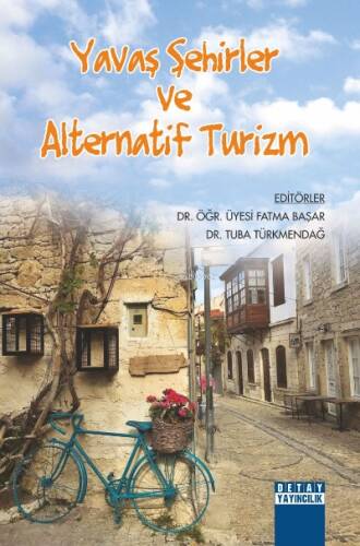 Yavaş Şehirler Ve Alternatif Turizm - 1