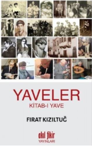 Yaveler;Kitab-ı Yave - 1