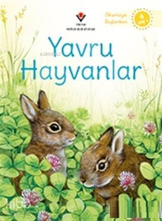 Yavru Hayvanlar - Okumaya Başlarken - 1