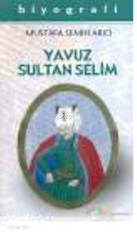 Yavuz Sultan Selim - 1