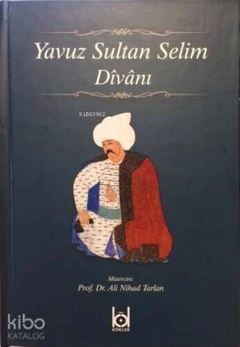 Yavuz Sultan Selim Divanı (Ciltli) - 1