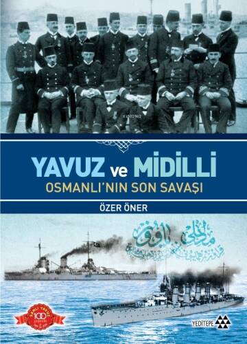 Yavuz ve Midilli Osmanlı'nın Son Savaşı - 1