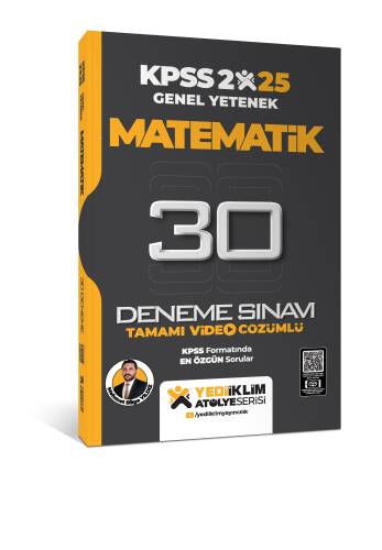 Yayınları 2025 KPSS Genel Yetenek Atölye Serisi Matematik Tamamı Video Çözümlü 30 Deneme Sınavı - 1