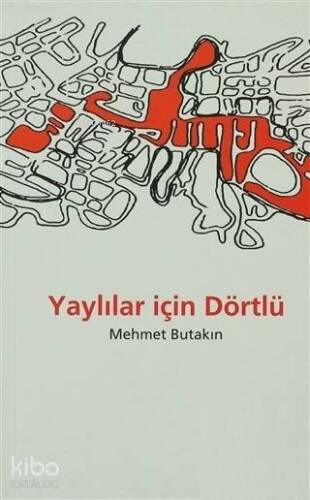 Yaylılar İçin Dörtlü - 1