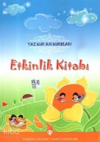 Yaz Kur'an Kursları Etkinlik Kitabı - 1