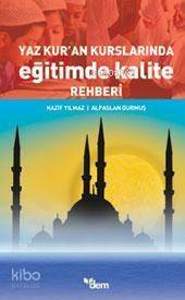 Yaz Kur'an Kurslarında Eğitimde Kalite Rehberi - 1