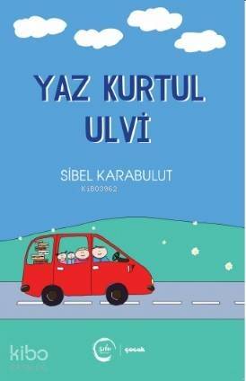 Yaz Kurtul Ulvi - 1