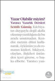 Yazar Olabilir miyim?; Yaratıcı Yazarlık Dersleri - 1