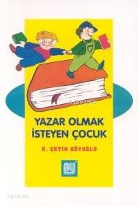 Yazar Olmak İsteyen Çocuk - 1