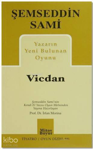 Yazarın Yeni Bulunan Oyunu Vicdan - 1