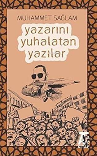 Yazarını Yuhalatan Yazılar - 1