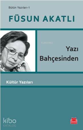 Yazı Bahçesinden - 1