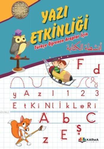 Yazı Etkinliği; Türkçe Öğrenen Araplar İçin - 1