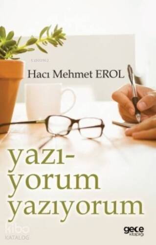 Yazı-Yorum Yazıyorum - 1