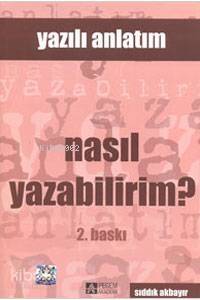 Yazılı Anlatım - Nasıl Yazabilirim? - 1