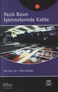 Yazılı Basın İşletmelerinde Kalite - 1