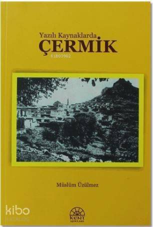 Yazılı Kaynaklarda Çermik - 1