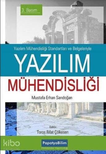 Yazılım Mühendisliği; Profesyonel Yazılım Geliştirmeyi Öğrenmek İsteyenler İçin - 1