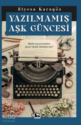 Yazılmamış Aşk Güncesi - 1