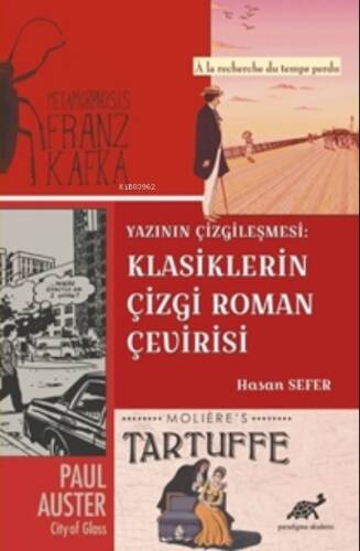 Yazının Çizgileşmesi: Klasiklerin Çizgi Roman Çevirisi - 1