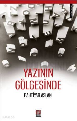 Yazının Gölgesinde - 1