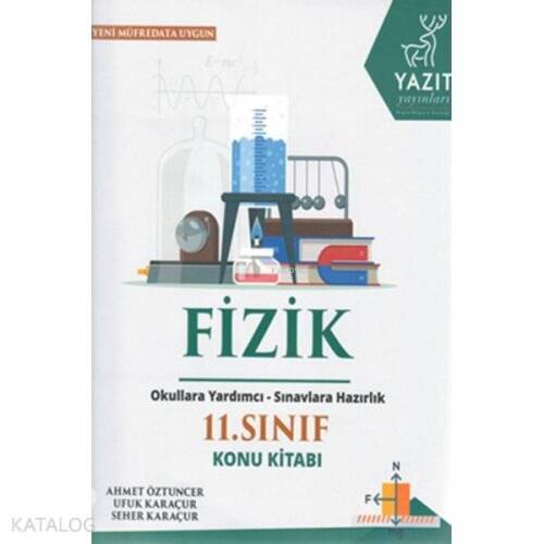 Yazıt Yayınları 11. Sınıf Fizik Konu Kitabı Yazıt - 1