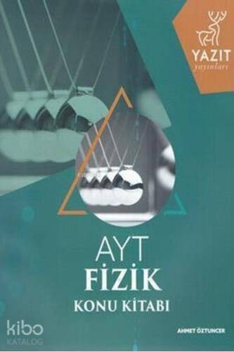 Yazıt Yayınları AYT Fizik Konu Kitabı Yazıt - 1