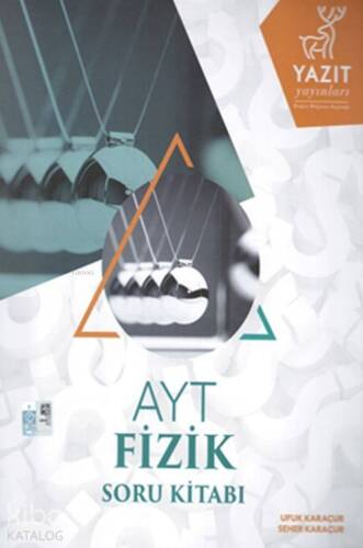 Yazıt Yayınları AYT Fizik Soru Kitabı Yazıt - 1