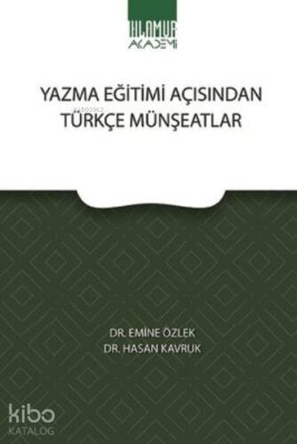 Yazma Eğitimi Açısından Türkçe Münşeatlar - 1