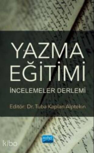 Yazma Eğitimi: İncelemeler Derlemi - 1