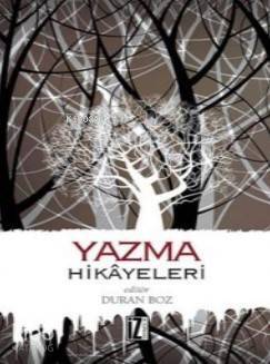 Yazma Hikayeleri - 1