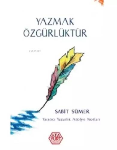 Yazmak Özgürlüktür - 1