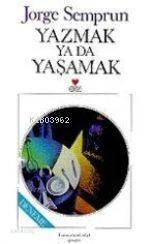 Yazmak Ya da Yaşamak - 1