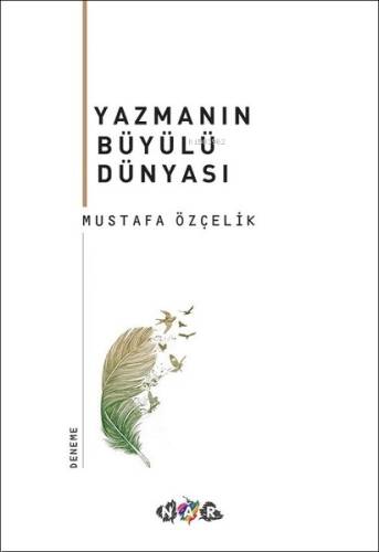 Yazmanın Büyülü Dünyası - 1