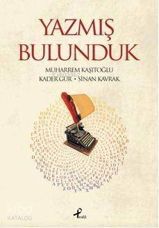 Yazmış Bulunduk - 1