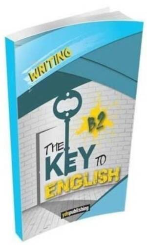 YDS Publishing The Key To English B2 Writing - 1